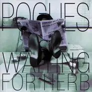 The Pogues - Waiting for Herb