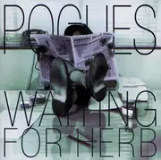 CD - The Pogues - Waiting For Herb
