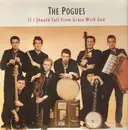 LP - The Pogues - If I Should Fall From Grace With God