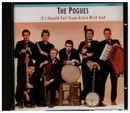 CD - The Pogues - If I Should Fall From Grace With God