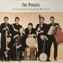 LP - The Pogues - If I Should Fall From Grace With God