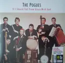 LP - The Pogues - If I Should Fall From Grace With God - 180g Vinyl