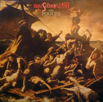 The Pogues - Rum Sodomy & The Lash