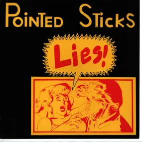 The Pointed Sticks - Lies!