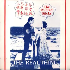 The Pointed Sticks - The Real Thing