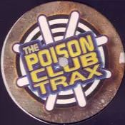 Poison Club Trax - The Club / I'm On Fire