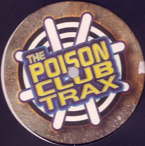 The Poison Club Trax - The Club / I'm On Fire