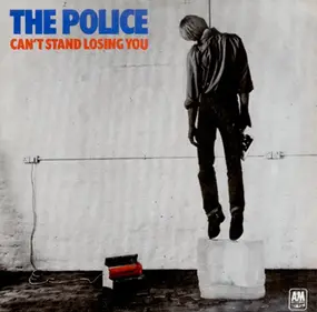 The Police - Can't Stand Losing You