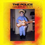 The Police - I Was Born In The 50's