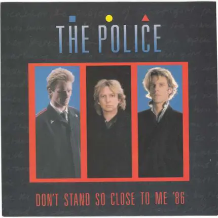 The Police - Don't Stand So Close To Me