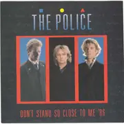 7inch Vinyl Single - The Police - Don't Stand So Close To Me '86 - Blue/Grey Injection Labels