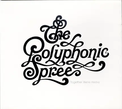 The Polyphonic Spree - Together We're Heavy