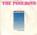 7inch Vinyl Single - The Poolboys - One For The Fun