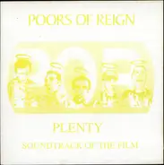 The Poors Of Reign - Plenty - Soundtrack Of The Film