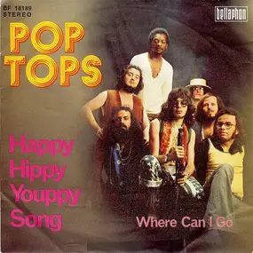 The Pop Tops - Happy Hippy Youppy Song