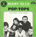 7inch Vinyl Single - The Pop Tops - Mamy Blue