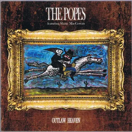 The Popes Featuring Shane MacGowan - Outlaw Heaven