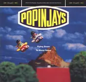 Popinjays - Flying Down to Mono Valley