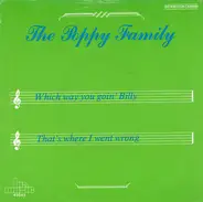 The Poppy Family - Which Way You Goin' Billy / That's Where I Went Wrong