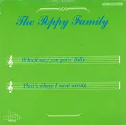 The Poppy Family - Which Way You Goin' Billy / That's Where I Went Wrong