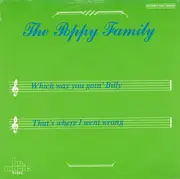 7inch Vinyl Single - The Poppy Family - Which Way You Goin' Billy? / That's Where I Went Wrong