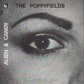 The Poppyfields - Alien & Candy