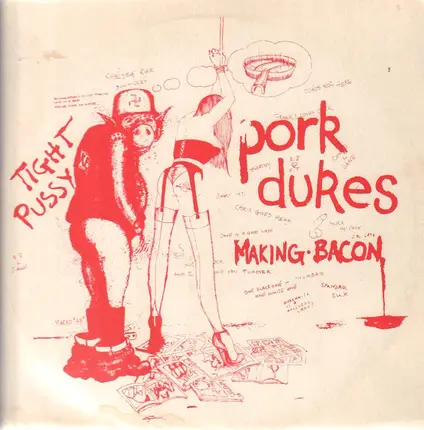 The Pork Dukes - Making Bacon / Tight Pussy