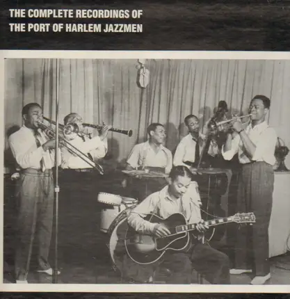 The Port Of Harlem Jazzmen - The Complete Recordings Of