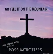 LP - The Possumtrotters - Go Tell It On The Mountain