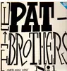 LP - The Pat Brothers - Pat Brothers No. 1