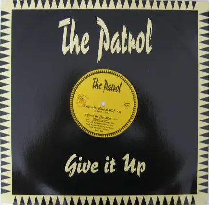 The Patrol - Give It Up