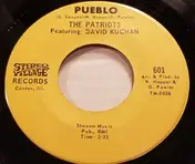 The Patriots - Pueblo / The Plaque