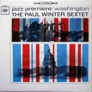 LP - The Paul Winter Sextet - Jazz Premiere: Washington