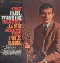 LP - The Paul Winter Sextet - Jazz Meets The Folk Song