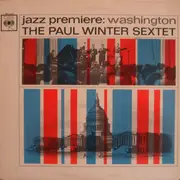 LP - The Paul Winter Sextet - Jazz Premiere: Washington