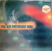 LP - The Paul Bley Synthesizer Show - The Paul Bley Synthesizer Show