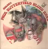 LP - The Paul Butterfield Blues Band - Golden Paul Butterfield Blues Band - Gatefold+attached booklet