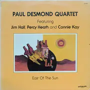 LP - The Paul Desmond Quartet Featuring Jim Hall , Percy Heath And Connie Kay - East Of The Sun