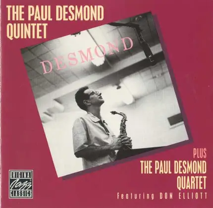 The Paul Desmond Quintet Plus The Paul Desmond Quartet Featuring Don Elliott - The Paul Desmond Quintet Plus The Paul Desmond Quartet Featuring Don Elliott