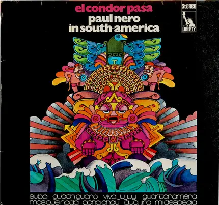 The Paul Nero Sounds - El Condor Pasa (Paul Nero In South-America)