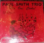 The Paul Smith Trio - This One Cooks