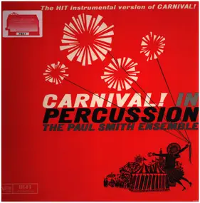 The Paul Smith Ensemble - Carnival! In Percussion