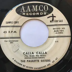 Paulette Sisters - Calla Calla / Why