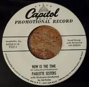Paulette Sisters - Now Is The Time / In Madrid