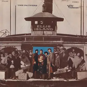 The Paupers - Ellis Island