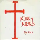7inch Vinyl Single - The Pack - King Of Kings - Red on white label