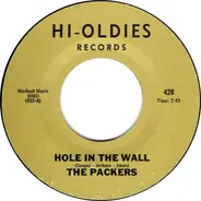 The Packers - Hole In The Wall / Go Head On