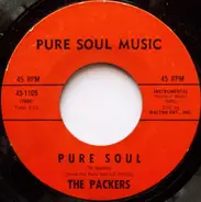 The Packers - Pure Soul / I'm Converted