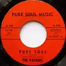 7inch Vinyl Single - The Packers - Pure Soul / I'm Converted
