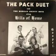 The Pack Duet , The Morgan County Boys - Hills Of Home